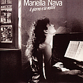 Mariella Nava - Il Giorno E la Notte альбом