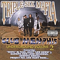 Three 6 Mafia - Club Memphis: Underground Vol. 2 album