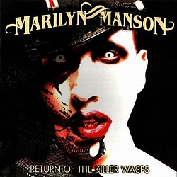 Marilyn Manson - Return Of The Killer Wasps album