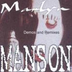 Marilyn Manson - Demos and Remixes, Volume 3 альбом