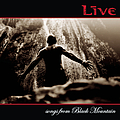 Live - Songs From Black Mountain альбом