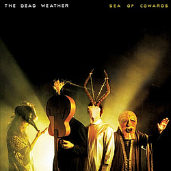 The Dead Weather - Sea Of Cowards album