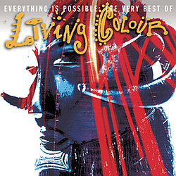 Living Colour - Everything Is Possible: The Very Best of Living Colour album