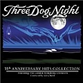 Three Dog Night - 35th Anniversary Hits Collection album