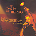 Marisela - En Vivo - Tu Dama De Hierro альбом