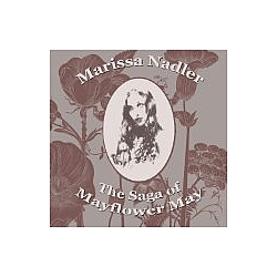 Marissa Nadler - The Saga Of Mayflower May альбом