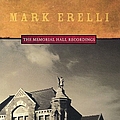 Mark Erelli - The Memorial Hall Recordings album