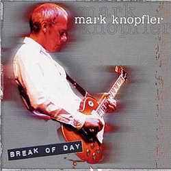 Mark Knopfler - Break of Day album