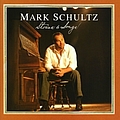 Mark Schultz - Stories &amp; Songs album