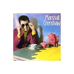 Marshall Crenshaw - Marshall Crenshaw album