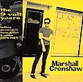 Marshall Crenshaw - 9 volt years - Battery Powered альбом