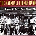 Marshall Tucker Band - Heard It in a Love Song album