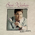 Martin Nievera - Best Wishes, Martin Nievera (A Wedding Love Song Collection) album
