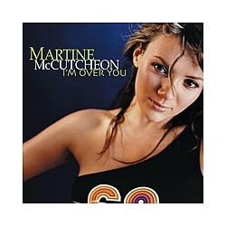 Martine Mccutcheon - I&#039;m Over You album