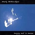 Marty Willson-Piper - Hanging Out in Heaven album