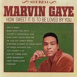 Marvin Gaye - How Sweet It Is To Be Loved By You альбом
