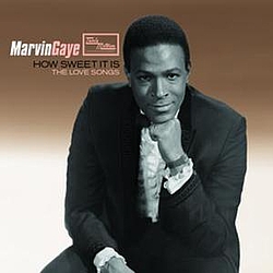 Marvin Gaye - How Sweet It Is : The Love Songs album