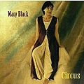 Mary Black - Circus album