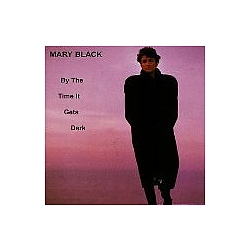 Mary Black - By the Time It Gets Dark альбом