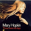 Mary Hopkin - Those Were the Days альбом