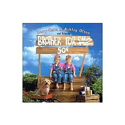 Mary-Kate &amp; Ashley Olsen - Brother for Sale (50 Cents) album