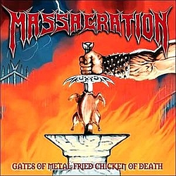 Massacration - Gates of Metal Fried Chicken of Death album
