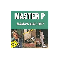 Master P - Mama&#039;s Bad Boy album