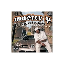 Master P - Ghetto Bill Vol.1: the Best Hustler in the Game album