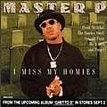 Master P - I Miss My Homies альбом