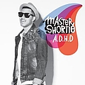 Master Shortie - A.D.H.D альбом