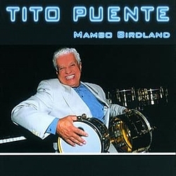 Tito Puente - Mambo Birdland альбом