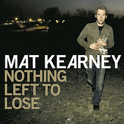 Mat Kearney - Nothing Left to Lose album