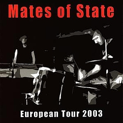 Mates Of State - European Tour 2003 CD альбом