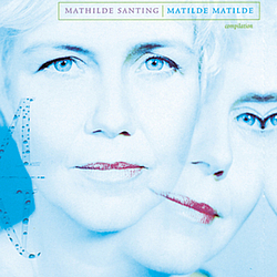 Mathilde Santing - Matilde - Matilde album