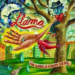 Llama - The World From Here album