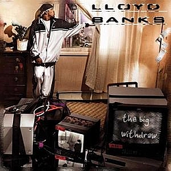 Lloyd Banks - The Big Withdraw альбом