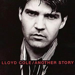 Lloyd Cole - Another Story альбом