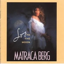 Matraca Berg - Lying to the Moon album