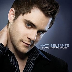 Matt Belsante - Blame It On My Youth альбом