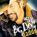 Toby Keith - Big Dog Daddy album