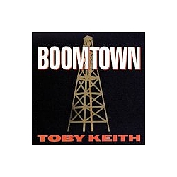 Toby Keith - Boomtown альбом