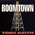 Toby Keith - Boomtown album