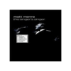 Matt Monro - Matt Monro - The Singer&#039;s Singer альбом