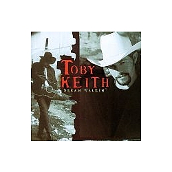 Toby Keith - Dream Walkin album