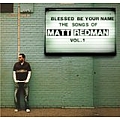 Matt Redman - Blessed Be Your Name the Songs of Matt Redman, Vol. 1 album