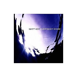 Matthew - Everybody Down альбом