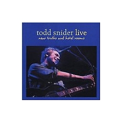 Todd Snider - Near Truths And Hotel Rooms Live album