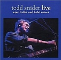Todd Snider - Near Truths And Hotel Rooms Live album