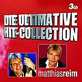 Matthias Reim - Die Ultimative Hit-Collection album