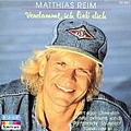 Matthias Reim - Werdammt Ich Lieb Dict album
